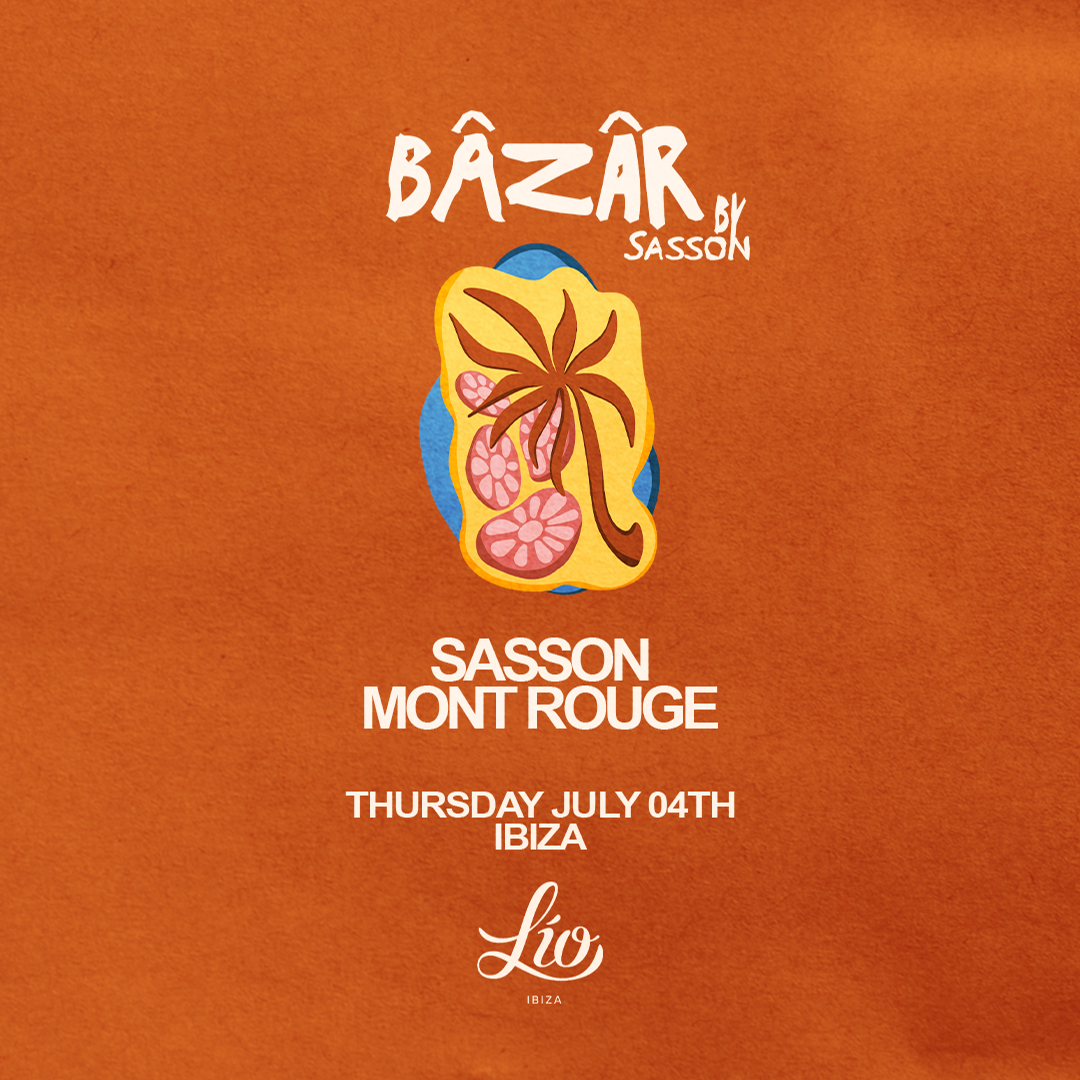 Bâzâr July 4 at Lío Ibiza