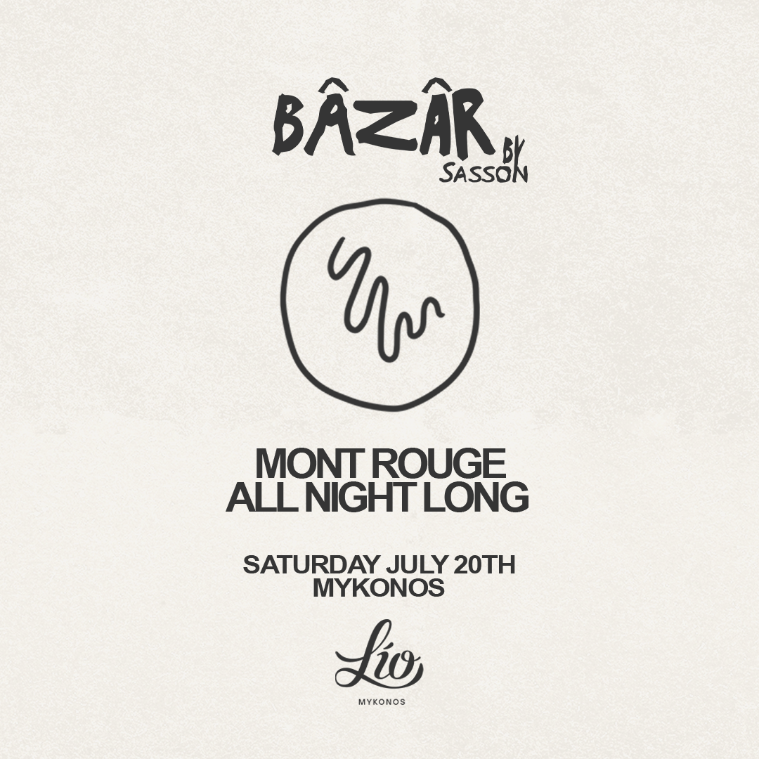 Bâzâr by Sasson July 20 at Lío Mykonos
