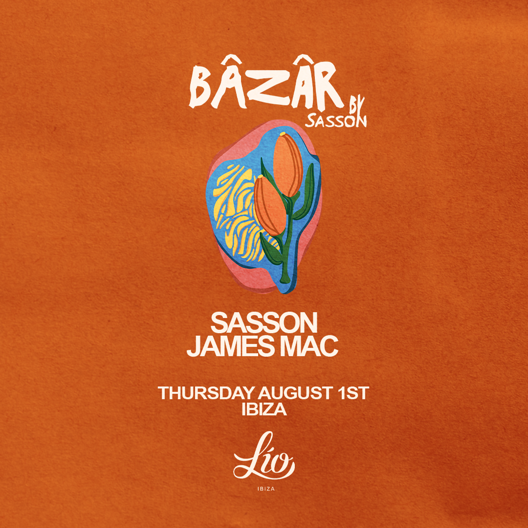 Bâzâr August 1 at Lío Ibiza