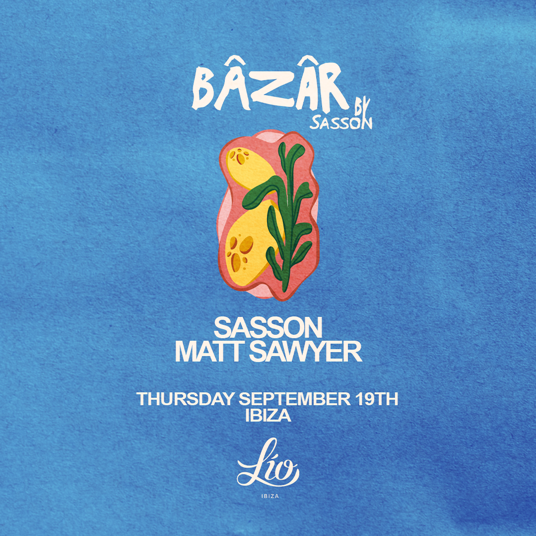 Bâzâr September 19 at Lío Ibiza