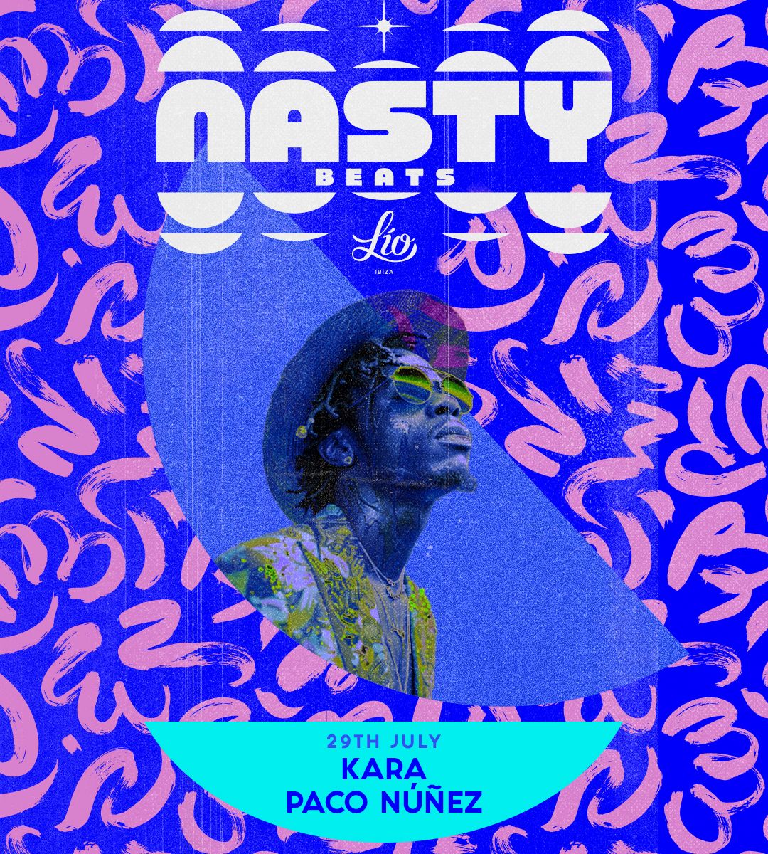 Nasty Beats July 29 at Lío Ibiza