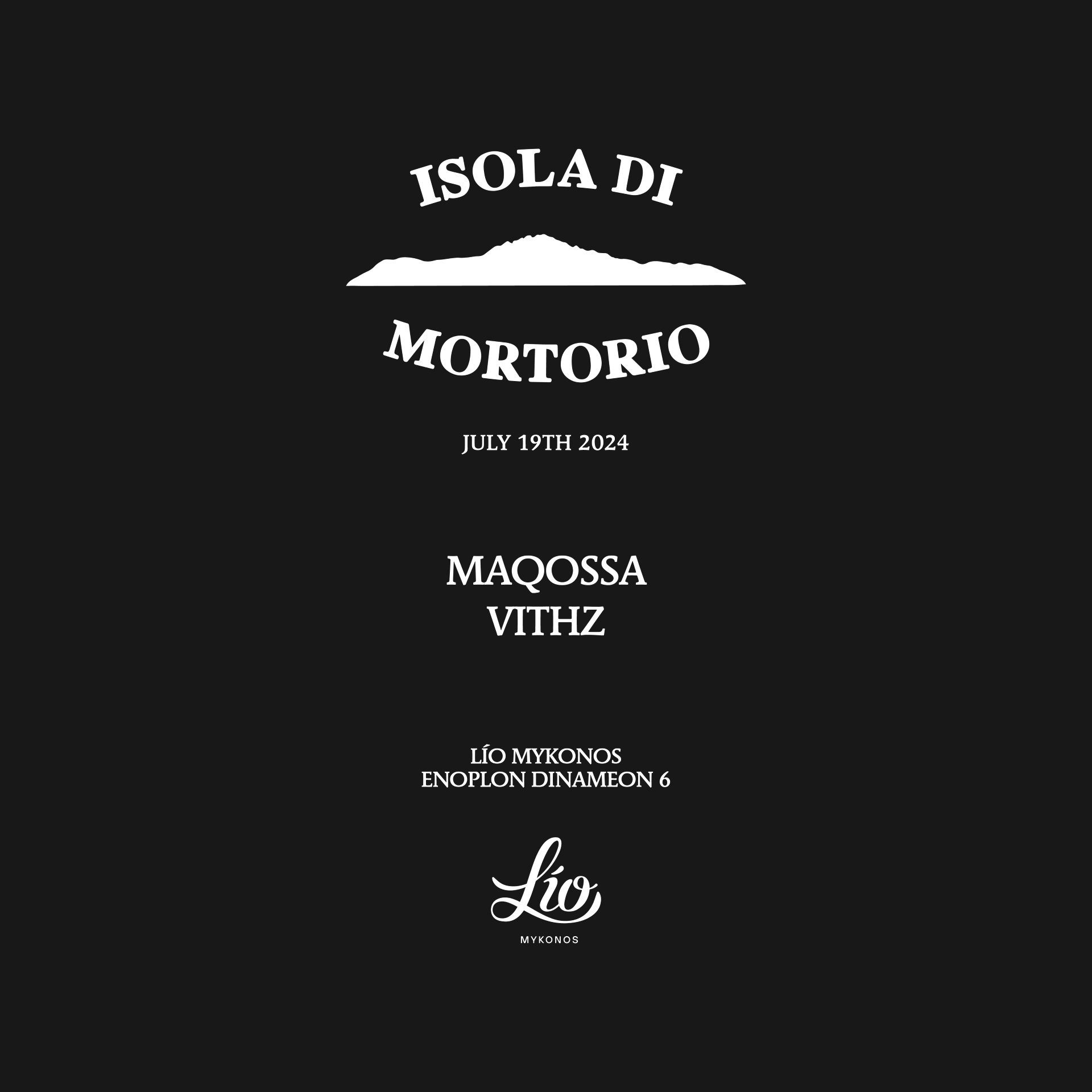 Isola Di Mortorio July 19 at Lío Mykonos