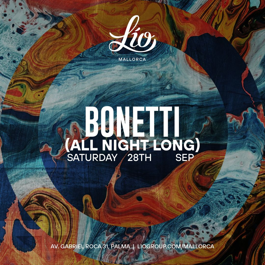 Bonetti at Lío Mallorca