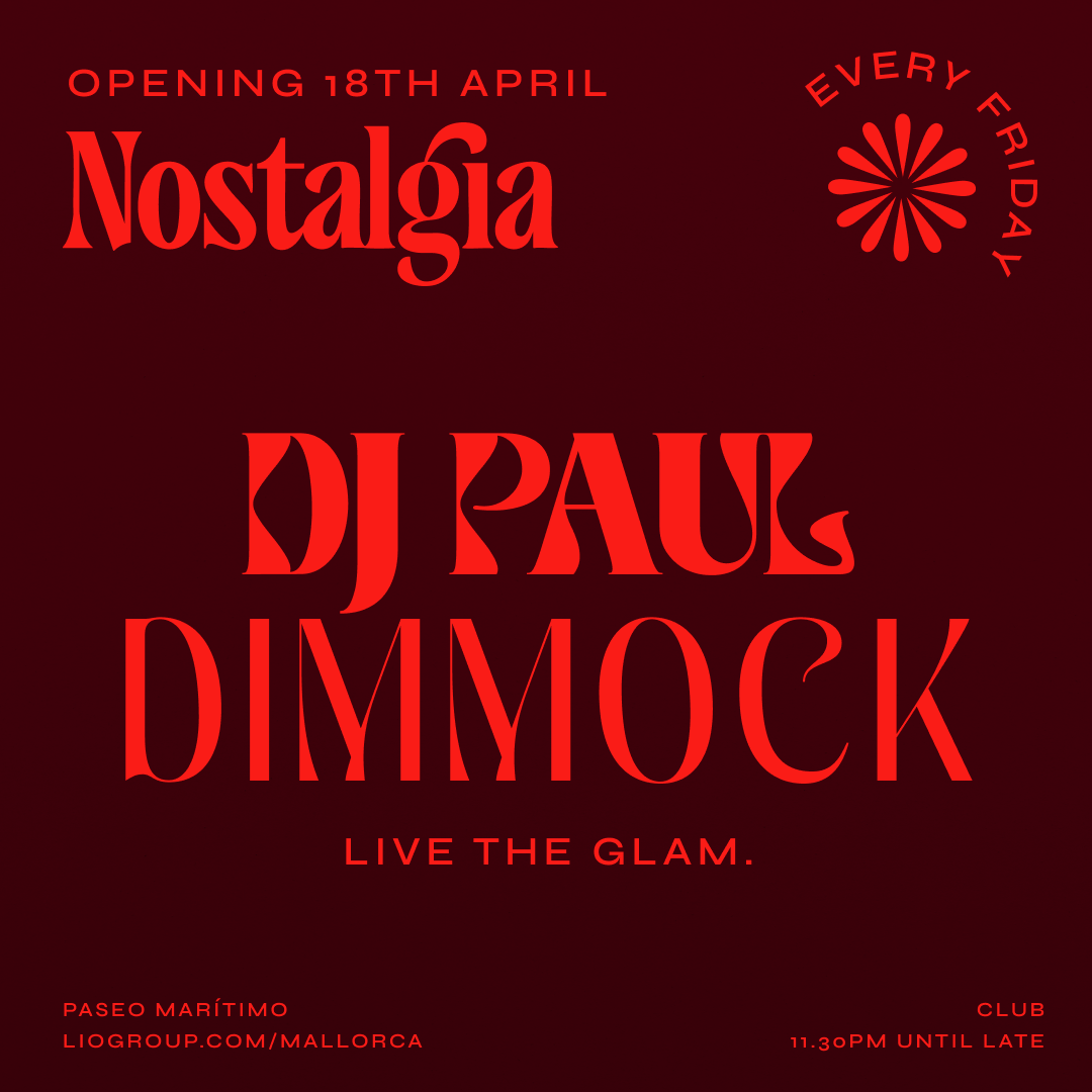 Nostalgia Opening party Lío Mallorca