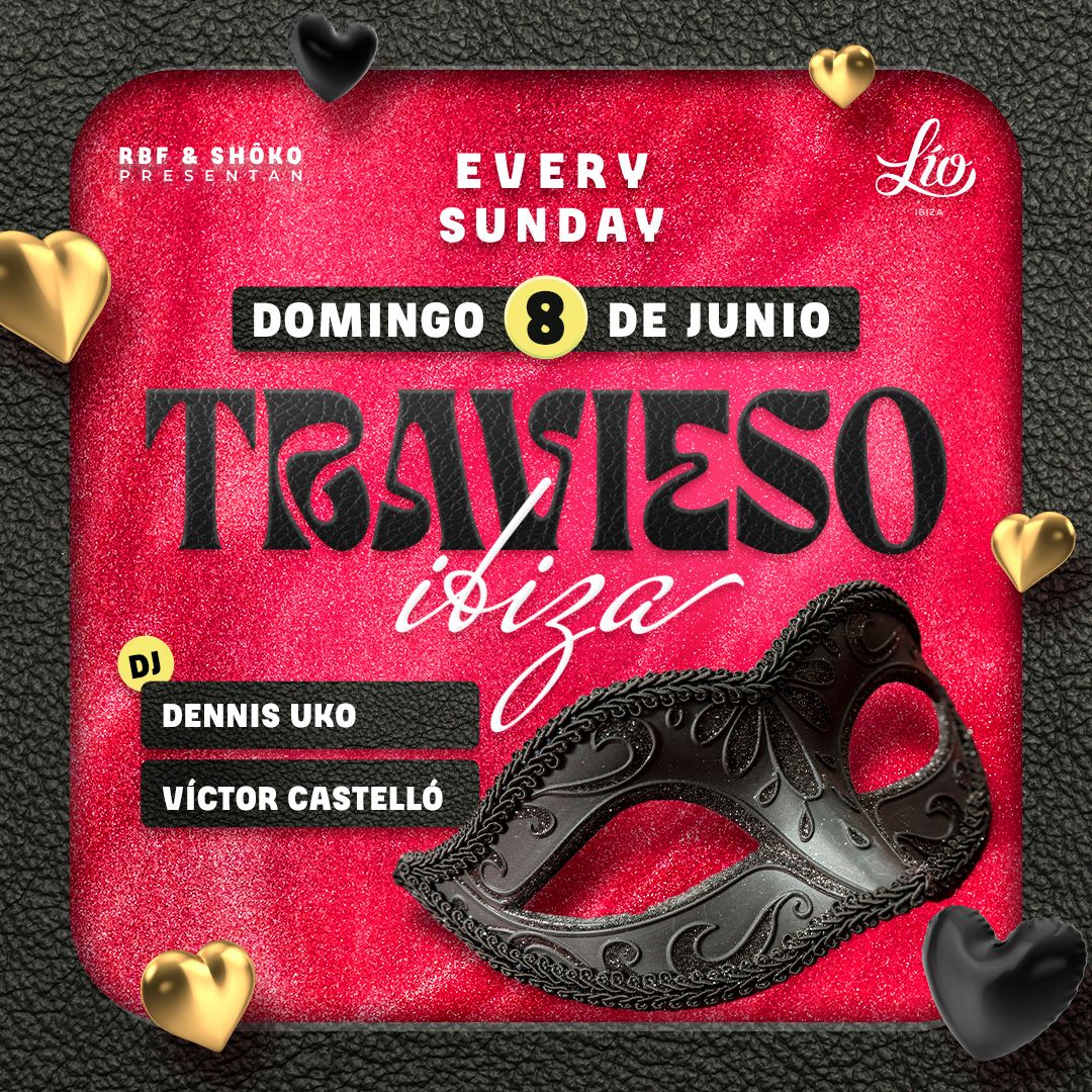 Travieso June 8 at Lío Ibiza