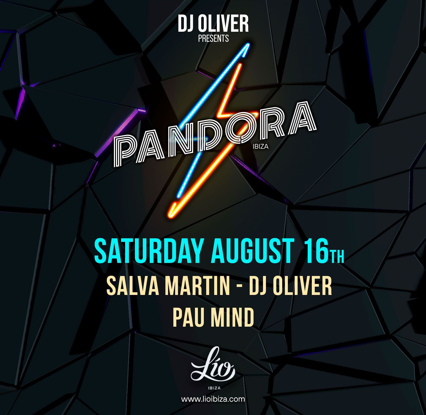 Pandora August 16 Lío Ibiza