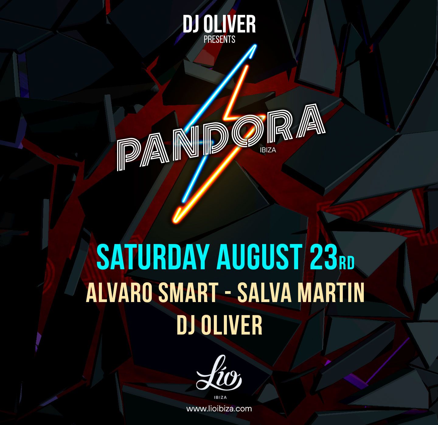 Pandora August 23 at Lío Ibiza